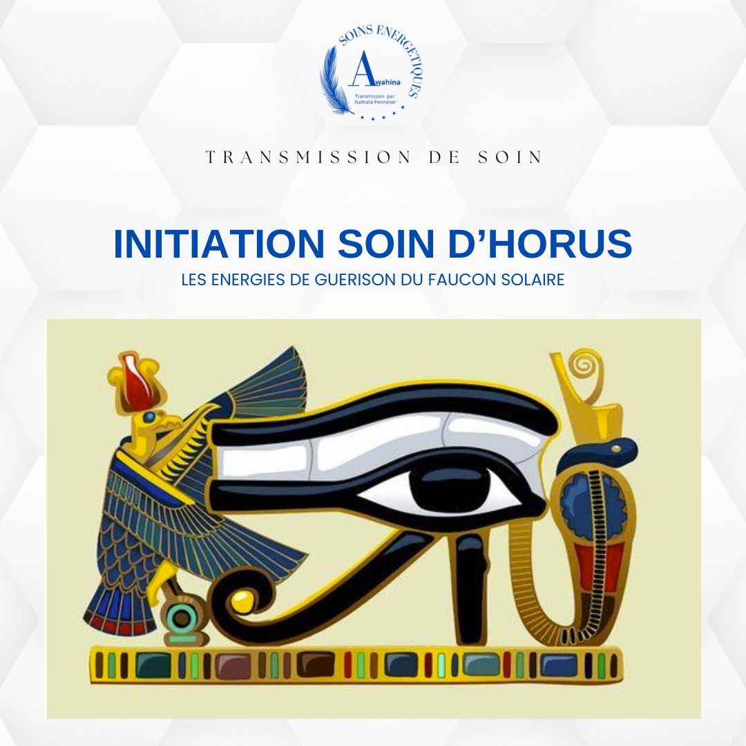 Initiation au soin de guérison d'Horus - Nathalie Pennetier Le Mans
