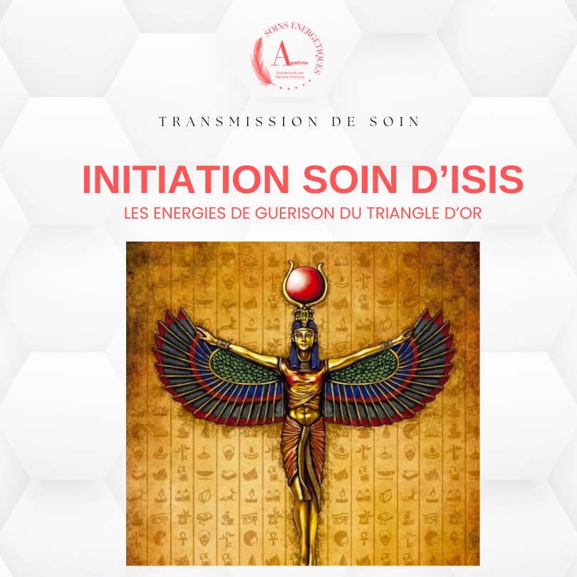 Initiation au soin de guérison d'Isis - Nathalie Pennetier Le Mans